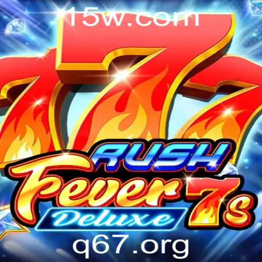 Descubra o Mundo de RushFever7sDeluxe: O Jogo que Está Reimaginando a Diversão Digital
